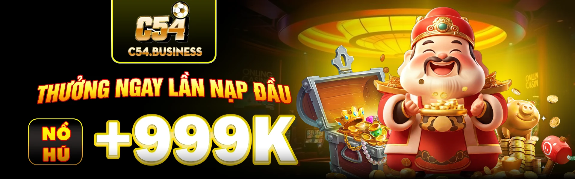 c54 thưởng ngay lần nạp đầu